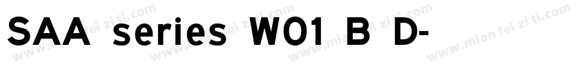 SAA series W01 B D字体转换